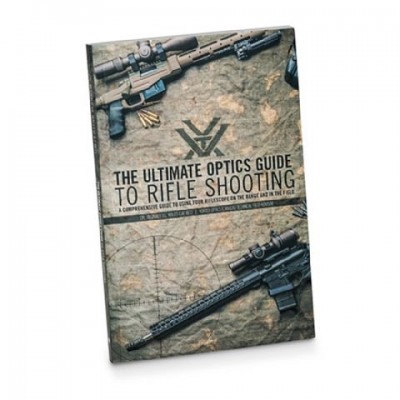 The Ultimate Optics Guide to Rifle Shooting